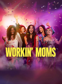 Những bà mẹ siêu nhân (Phần 7) - Workin' Moms (Season 7) (2023) Những bà mẹ siêu nhân (Phần 7) - Workin' Moms (Season 7) (2023)