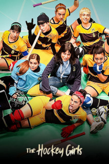 Những Cô Gái Khúc Côn Cầu - The Hockey Girls (2019) Những Cô Gái Khúc Côn Cầu - The Hockey Girls (2019)