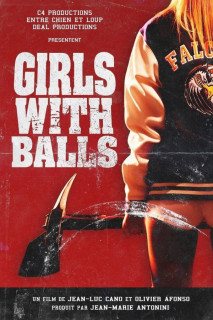 Những cô gái quả cảm - Girls With Balls (2019) Những cô gái quả cảm - Girls With Balls (2019)