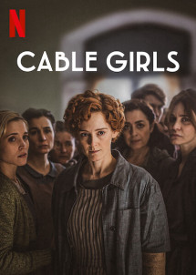 Những cô gái trực tổng đài (Phần 5) - Cable Girls (Season 5) (2020) Những cô gái trực tổng đài (Phần 5) - Cable Girls (Season 5) (2020)