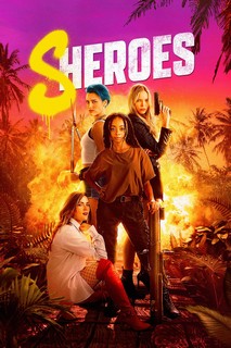 Những Cô Nàng Hành Động - Sheroes (2023) Những Cô Nàng Hành Động - Sheroes (2023)