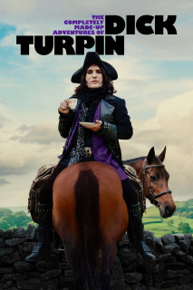 Những Cuộc Phiêu Lưu Vô Cùng Hoang Đường Của Dick Turpin - The Completely Made-Up Adventures of Dick Turpin (2024) Những Cuộc Phiêu Lưu Vô Cùng Hoang Đường Của Dick Turpin - The Completely Made-Up Adventures of Dick Turpin (2024)