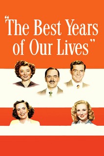 Những Năm Tháng Khó Quên - The Best Years of Our Lives (1946) Những Năm Tháng Khó Quên - The Best Years of Our Lives (1946)
