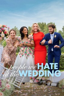 Những Người Chúng Ta Ghét Ở Đám Cưới - The People We Hate at the Wedding (2022) Những Người Chúng Ta Ghét Ở Đám Cưới - The People We Hate at the Wedding (2022)