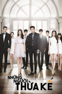 Những Người Thừa Kế - The Heirs (2013) Những Người Thừa Kế - The Heirs (2013)