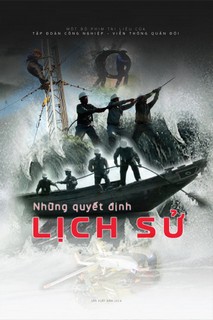 Những Quyết Định Lịch Sử - Những Quyết Định Lịch Sử (2014) Những Quyết Định Lịch Sử - Những Quyết Định Lịch Sử (2014)