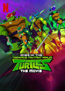 Ninja Rùa trỗi dậy: Phim điện ảnh - Rise of the Teenage Mutant Ninja Turtles: The Movie (2022) Ninja Rùa trỗi dậy: Phim điện ảnh - Rise of the Teenage Mutant Ninja Turtles: The Movie (2022)