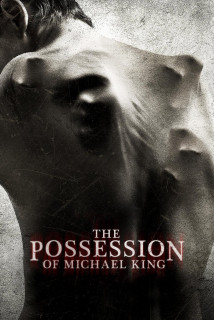 Nỗi Ám Ảnh của Michael King - The Possession of Michael King (2014) Nỗi Ám Ảnh của Michael King - The Possession of Michael King (2014)