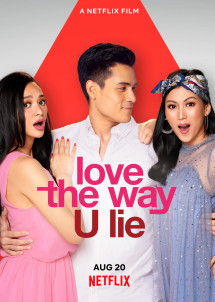 Nói dối để được bên anh - Love the Way U Lie (2020) Nói dối để được bên anh - Love the Way U Lie (2020)