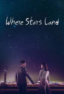 Nơi Vì Sao Rơi - Where Stars Land (2018) Nơi Vì Sao Rơi - Where Stars Land (2018)