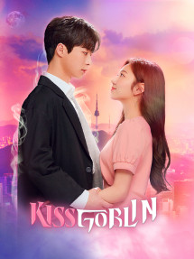 Nụ Hôn Của Yêu Tinh - Kiss Goblin (2020) Nụ Hôn Của Yêu Tinh - Kiss Goblin (2020)