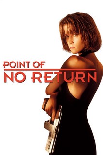 Nữ Sát Thủ Bụi Đời - Point of No Return (1993) Nữ Sát Thủ Bụi Đời - Point of No Return (1993)