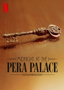 Nửa đêm tại Pera Palace - Midnight at the Pera Palace (2022) Nửa đêm tại Pera Palace - Midnight at the Pera Palace (2022)