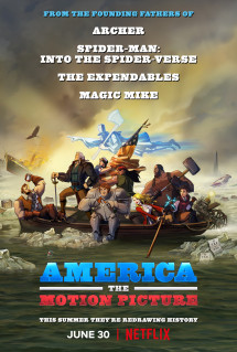 Nước Mỹ: Phim điện ảnh - America: The Motion Picture (2021) Nước Mỹ: Phim điện ảnh - America: The Motion Picture (2021)