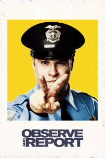 Observe and Report - Observe and Report (2009) Observe and Report - Observe and Report (2009)
