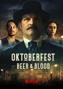Oktoberfest: Máu và bia - Oktoberfest: Beer & Blood (2020) Oktoberfest: Máu và bia - Oktoberfest: Beer & Blood (2020)