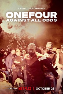 ONEFOUR: Against All Odds - ONEFOUR: Against All Odds (2023) ONEFOUR: Against All Odds - ONEFOUR: Against All Odds (2023)