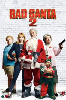 Ông Già Noel Xấu Tính 2 - Bad Santa 2 (2016) Ông Già Noel Xấu Tính 2 - Bad Santa 2 (2016)