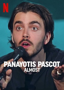 Panayotis Pascot: Suýt soát - Panayotis Pascot: Almost (2022) Panayotis Pascot: Suýt soát - Panayotis Pascot: Almost (2022)