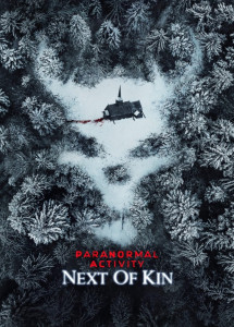 Paranormal Activity: Next of Kin - Paranormal Activity: Next of Kin (2021) Paranormal Activity: Next of Kin - Paranormal Activity: Next of Kin (2021)