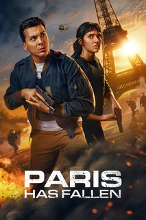 Paris Thất Thủ - Paris Has Fallen (2024) Paris Thất Thủ - Paris Has Fallen (2024)