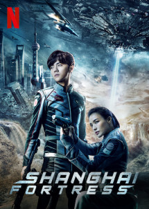 Pháo đài Thượng Hải - Shanghai Fortress (2019) Pháo đài Thượng Hải - Shanghai Fortress (2019)