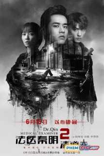 Pháp Y Tần Minh 2 - Dr. Qin Medical Examiner 2 (2018) Pháp Y Tần Minh 2 - Dr. Qin Medical Examiner 2 (2018)
