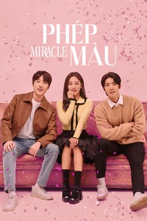 Phép Màu - Miracle (2023) Phép Màu - Miracle (2023)