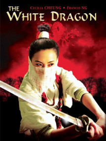Phi Hiệp Tiểu Bạch Long - The White Dragon (2004) Phi Hiệp Tiểu Bạch Long - The White Dragon (2004)