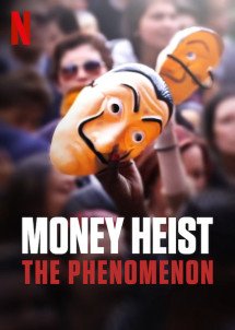 Phi vụ triệu đô: Một hiện tượng - Money Heist: The Phenomenon (2020) Phi vụ triệu đô: Một hiện tượng - Money Heist: The Phenomenon (2020)