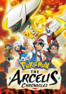 Pokemon: Biên Niên Sử Arceus - Pokémon: The Arceus Chronicles (2022) Pokemon: Biên Niên Sử Arceus - Pokémon: The Arceus Chronicles (2022)