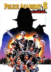 Police Academy 6: City Under Siege - Police Academy 6: City Under Siege (1989) Police Academy 6: City Under Siege - Police Academy 6: City Under Siege (1989)