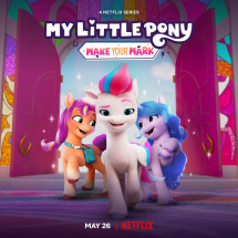 Pony bé nhỏ: Tạo dấu ấn riêng - My Little Pony: Make Your Mark (2022) Pony bé nhỏ: Tạo dấu ấn riêng - My Little Pony: Make Your Mark (2022)