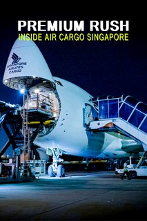 Premium Rush: Bên Trong Kho Hàng Không Singapore - Premium Rush: Inside Air Cargo Singapore (2024) Premium Rush: Bên Trong Kho Hàng Không Singapore - Premium Rush: Inside Air Cargo Singapore (2024)