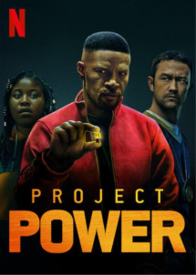 Project Power: Dự án siêu năng lực - Project Power (2020) Project Power: Dự án siêu năng lực - Project Power (2020)