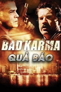 Quả Báo - Bad Karma (2012) Quả Báo - Bad Karma (2012)