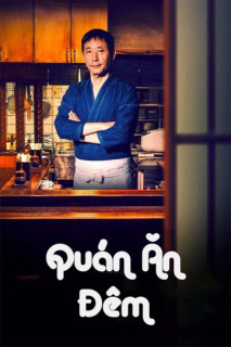 Quán Ăn Đêm - Midnight Dinner (2017) Quán Ăn Đêm - Midnight Dinner (2017)