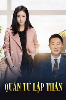 Quân Tử Lập Thân - Ordinary Person Character (2017) Quân Tử Lập Thân - Ordinary Person Character (2017)