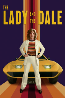 Quý Cô Và Xe Dale - The Lady and the Dale (2021) Quý Cô Và Xe Dale - The Lady and the Dale (2021)