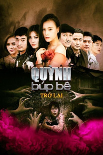 Quỳnh Búp Bê - Quỳnh the Doll (2018) Quỳnh Búp Bê - Quỳnh the Doll (2018)