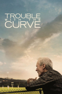 Rắc Rối Quay Vòng - Trouble with the Curve (2012) Rắc Rối Quay Vòng - Trouble with the Curve (2012)