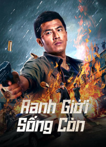 Ranh Giới Sống Còn - Life on the line (2023) Ranh Giới Sống Còn - Life on the line (2023)