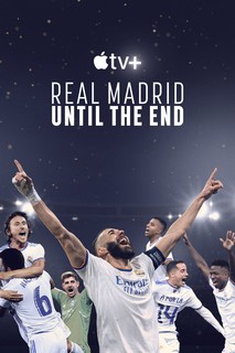 Real Madrid: Chiến đấu đến phút cuối cùng - Real Madrid: Until the End (2023) Real Madrid: Chiến đấu đến phút cuối cùng - Real Madrid: Until the End (2023)