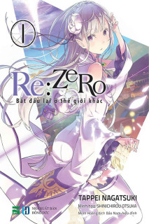 Re:Zero - Bắt đầu lại ở thế giới khác - Re:Zero - Starting Life in Another World (2016) Re:Zero - Bắt đầu lại ở thế giới khác - Re:Zero - Starting Life in Another World (2016)