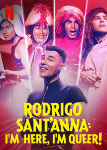Rodrigo Sant'Anna: Tôi là queer! - Rodrigo Sant'Anna: I'm Here, I'm Queer! (2022) Rodrigo Sant'Anna: Tôi là queer! - Rodrigo Sant'Anna: I'm Here, I'm Queer! (2022)