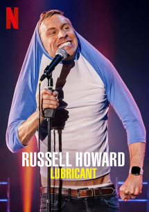 Russell Howard: Chất bôi trơn - Russell Howard: Lubricant (2021) Russell Howard: Chất bôi trơn - Russell Howard: Lubricant (2021)