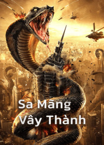 Sa Mãng Vây Thành - Snake:Fall of a City (2020) Sa Mãng Vây Thành - Snake:Fall of a City (2020)