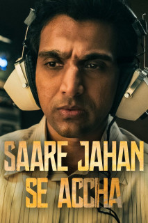 Saare Jahan Se Accha: Người bảo vệ thầm lặng - Saare Jahan Se Accha: The Silent Guardians (2025) Saare Jahan Se Accha: Người bảo vệ thầm lặng - Saare Jahan Se Accha: The Silent Guardians (2025)