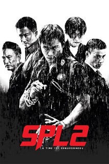 Sát Phá Lang 2 - SPL 2: A Time For Consequences (2015) Sát Phá Lang 2 - SPL 2: A Time For Consequences (2015)