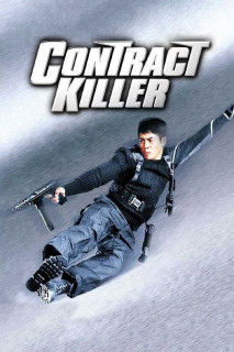 Sat sau ji wong - Contract Killer (1998) Sat sau ji wong - Contract Killer (1998)